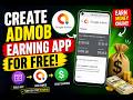 How To Create A Free Google AdMob Earning App And Make Money Step By Step