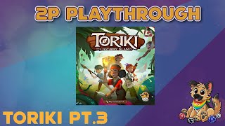 Toriki Live Playthrough Prt 3