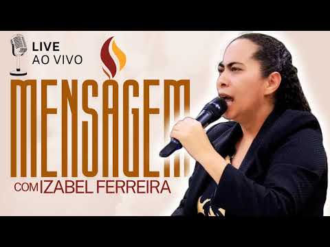 27/10/2025 - PREGAÇÃO | 2 REIS 6:24 | COM MISSIONÁRIA IZABEL FERREIRA