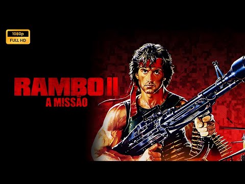 Rambo II: A Missão (1985) Filme completo em português Revisão e fatos
