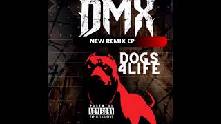 DMX x Dogs 4 Life Full Ep