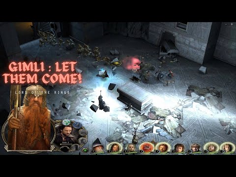 LOTR Mines of Moria: Let them come! There is one dwarf yet in Moria who still draws breath!