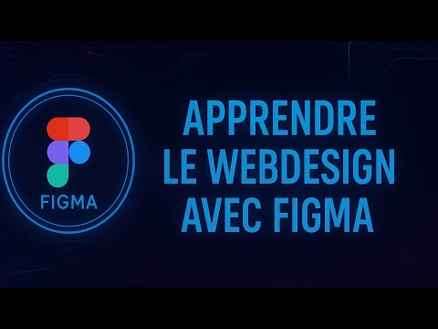 Apprendre le WebDesign avec Figma