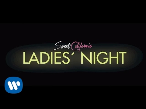 Sweet California - Ladies' Night (Lyric Vídeo)