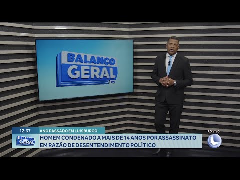 Luisburgo: Homem Condenado a mais de 14 Anos por Assassinato em Razão de Desentendimento Político.