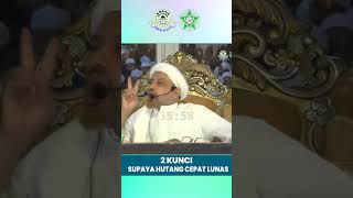 Download lagu 2 Kunci Supaya Hutang Cepat Lunas Habib Taufiq Assegaf mp3 Download lagu 2 Kunci Supaya Hutang Cepat Lunas Habib Taufiq Assegaf mp3
