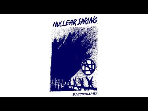 Nuclear Spring - Discography CS