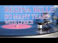 Regina Belle - So Many Tears