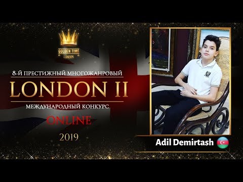 GTLO-0501-0064 - Adil Demirtash - Golden Time Online London 2019