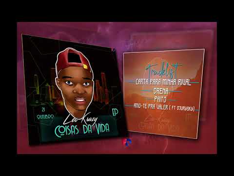 Leo_Crazy[Grafites]-EP_Coisas da Vida(4 Músicas em Exclusivo/ Official))
