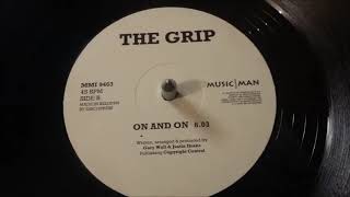The Grip ‎– On And On