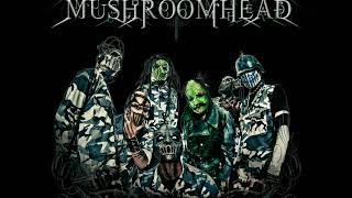 mushroomhead i&#39;ll be here