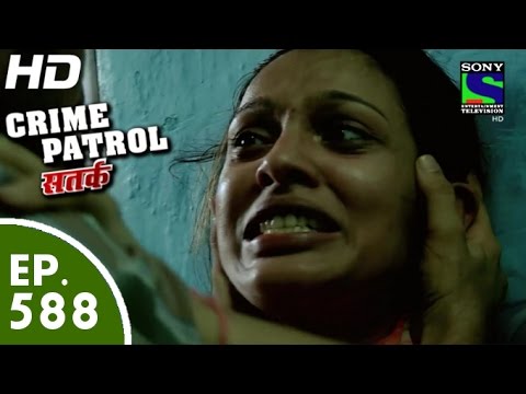 Crime Patrol - क्राइम पेट्रोल सतर्क - Jhoota Rishta - Episode 588 - 8th November, 2015