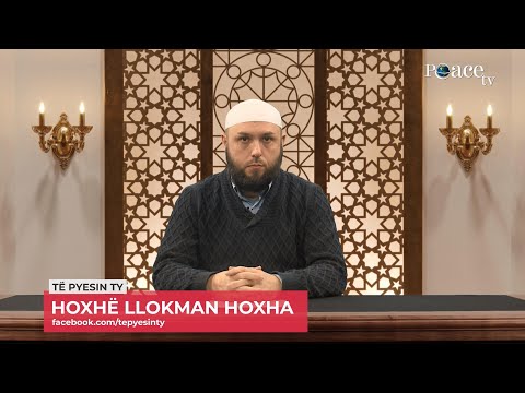 Të pyesin ty | 12. Trajtim i pyetjeve - Llokman Hoxha