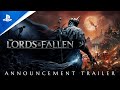 The Lords of the Fallen - Announcement Trailer | PS5 Games