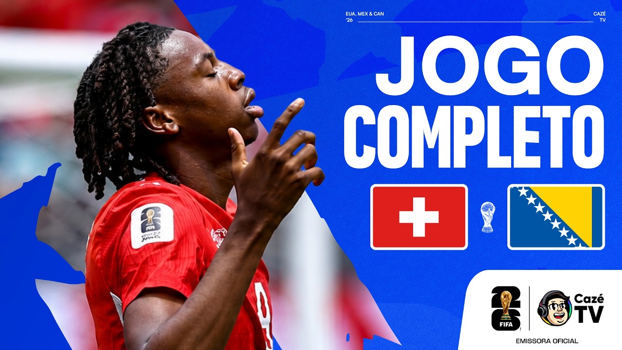JOGO COMPLETO: SUÍÇA X BÓSNIA | COPA DO MUNDO FIFA™ 2026 | 2ª RODADA | FASE DE GRUPOS