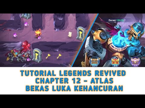 LEGENDS REVIVED CHAPTER 12 ( ATLAS ) BEKAS LUKA KEHANCURAN Mobile Legends: Adventure