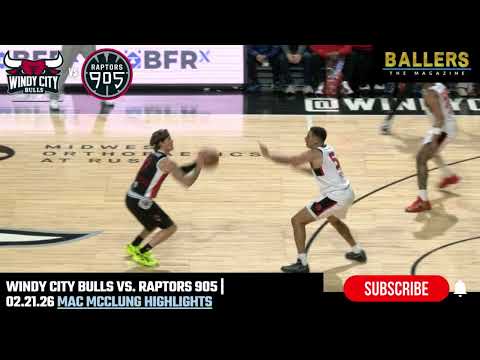 Mac McClung vs. Raptors 905 | Windy City Bulls Highlights | NBA G League | 02.21.26