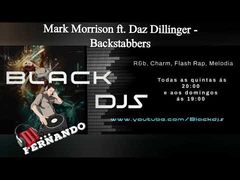 Mark Morrison ft. Daz Dillinger - Backstabbers