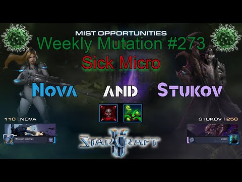 [StarCraft 2] Weekly Mutation #273: Sick Micro (Nova & Stukov)