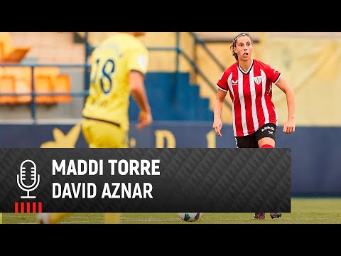Imagen de portada del video 🎙 Maddi Torre & David Aznar | post Villarreal CF 3-0 Athletic Club | J5 Liga F
