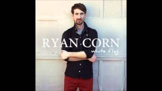 Ryan Corn &quot;White Flag&quot; cover