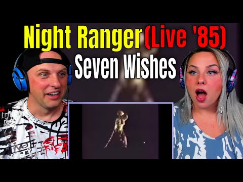 Reaction To Night Ranger - Seven Wishes (Live '85) THE WOLF HUNTERZ REACTIONS