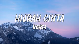 Download lagu Hijrah Cinta - Rossa | Lirik mp3 Download lagu Hijrah Cinta - Rossa | Lirik mp3