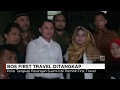 Bos First Travel Ditangkap Bos First Travel Ditangkap