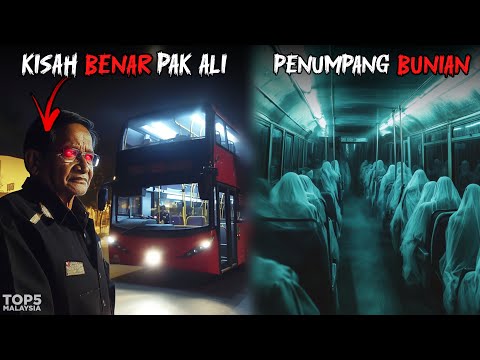 5 KISAH SERAM PEMANDU BAS PALING MENAKUTKAN DI MALAYSIA (2024)