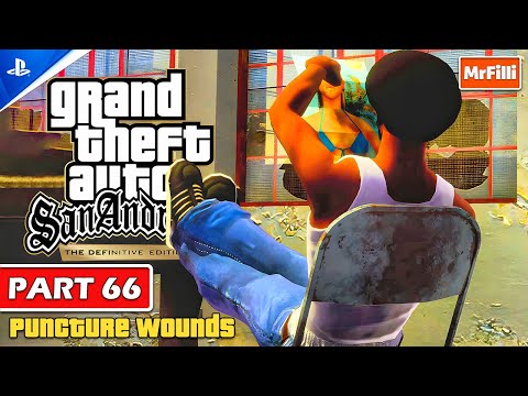GTA: San Andreas - Definitive | Puncture Wounds | Part 66 | PS5 [4K HDR 60FPS] No Commentary