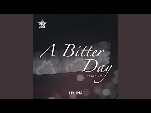 A Bitter Day (Feat. Jun Hyung Yong) (용준형) (& G.NA)