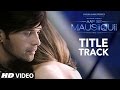 AAP SE MAUSIIQUII Title Song (Full Video) Himesh Reshammiya Latest Song  2016 | T-Series