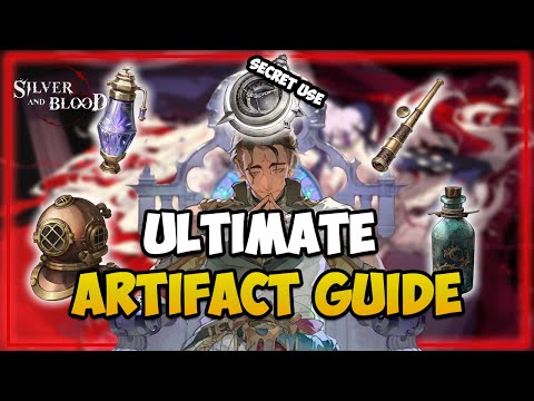 Ultimate Artifact Guide - Best Artifact for Each SSR and which to Upgrade  | Silver and Blood