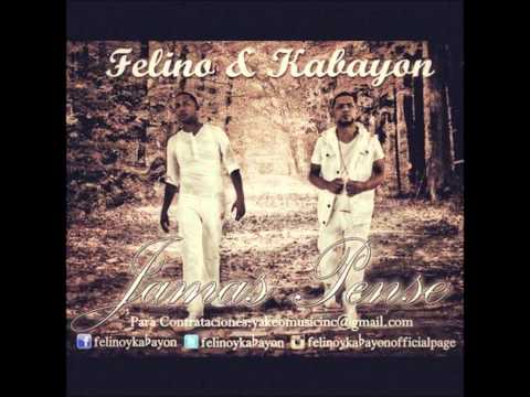 Felino & Kabayon -Jamas pense-2012