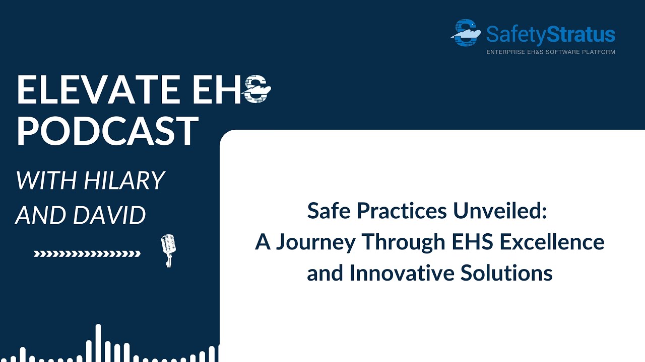 Elevate EHS Podcast with Hilary & David | SafetyStratus Inc.