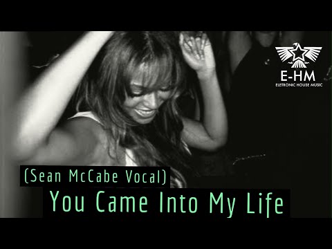 Elements of Life feat. Anané - You Came Into My Life (Sean McCabe Vocal)