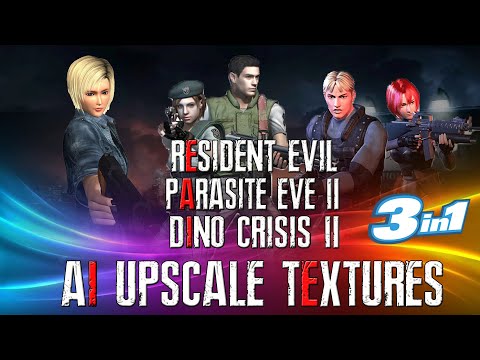 Resident Evil 1996,Parasite Eve 2,Dino Crisis 2 HD Textures  (AI Upscale Textures)link to download