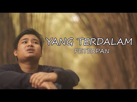 YANG TERDALAM - PETERPAN (COVER) BY ARIF ALFIANSYAH
