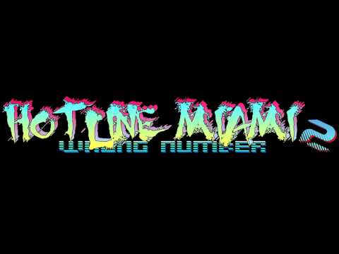 Hotline Miami 2: Wrong Number Soundtrack - Le Perv (M_O_O_N Remix)