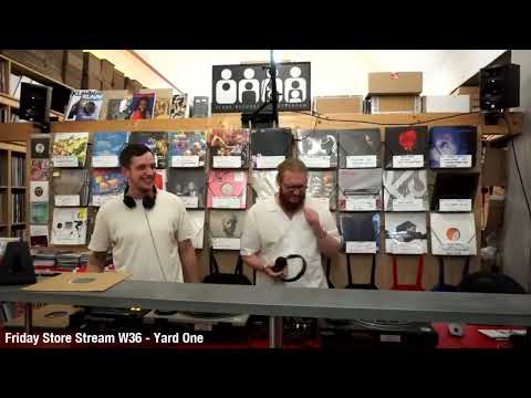 Friday Store Stream W36 - Yard One