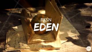 RKSN - Eden [Future Bass]