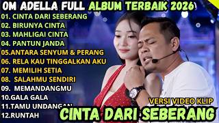 Download lagu CINTA DARI SEBERANG - BIRUNYA CINTA - BAHTERA MAHLIGAI CINTA || ADELLA FULL ALBUM 2026 mp3