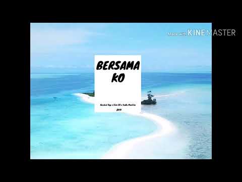 BERSAMA KO_-_NH2F_-_HARSELL RAP_XB_K.H.C