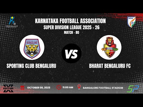 KSFA|SUPER DIVISION LEAGUE 2025 -26|ROUND - 9|SPORTING CLUB BRNGALURU VS BHARAT BENGALURU FC|8.10.25