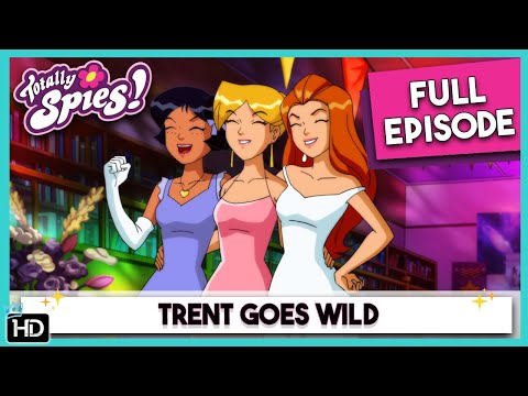 Totally Spies! Season 6 - Episode 16 Trent Goes Wild (HD Full Episode)