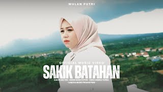 Download lagu Wulan Putri - Sakik Batahan mp3