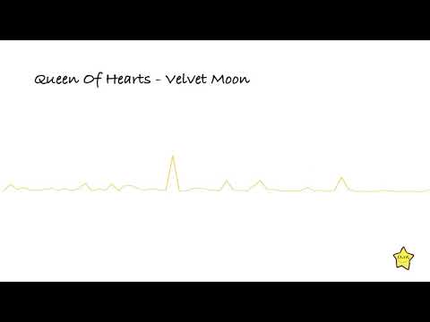 Queen Of Hearts  - Velvet Moon  【Acoustic Group/ Mysterious】
