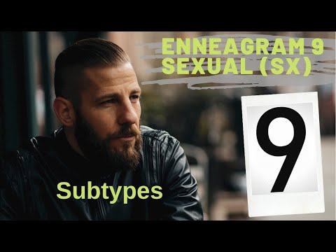 Enneagram type 9 | Subtypes | Sexual Subtype (SX) - nine