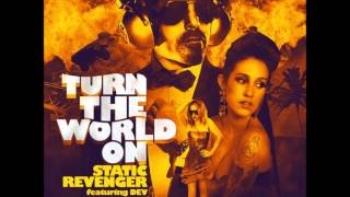 Static Revenger feat. Dev - Turn The World On (Static Revenger Big Room Mix)